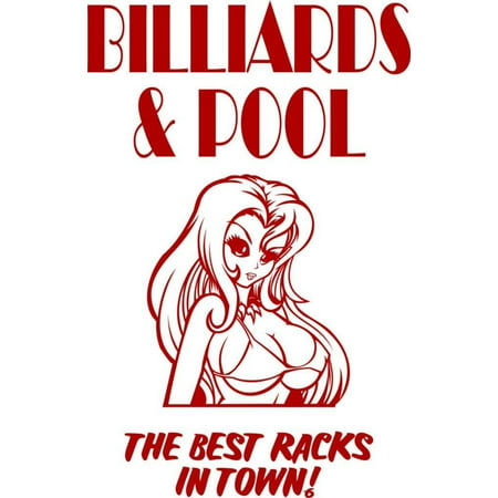 Custom Decal Billards And Pool The Best Racks In Town - Mens Humor - Vinyl Wall Sticker