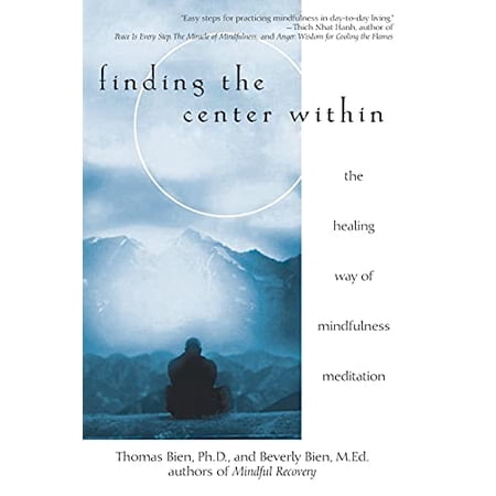 Pre-Owned Finding the Center Within: The Healing Way of Mindfulness Meditation Paperback