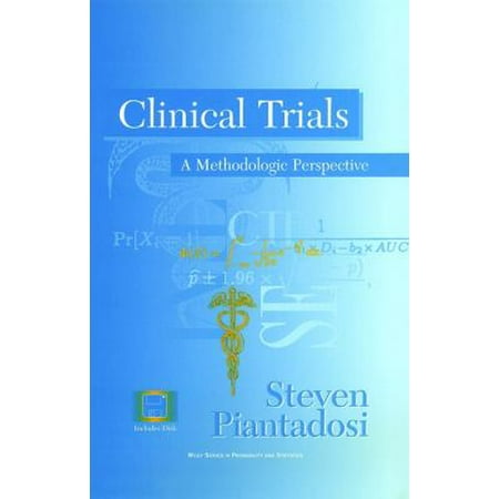 Clinical Trials: A Methodologic Perspective (Wiley Series in Probability and Statistics) [Hardcover - Used]