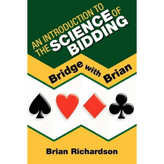 An Introduction to the Science of Bidding (Paperback)