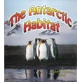 thumbnail image 1 of Pre-Owned The Antarctic Habitat (Paperback) 0778729842 9780778729846, 1 of 1
