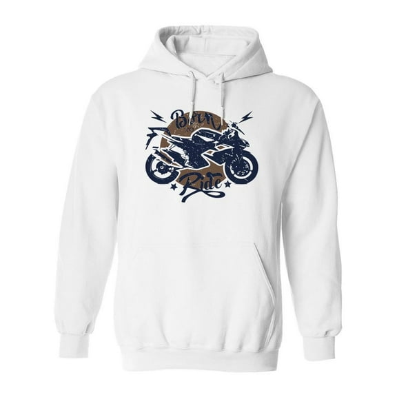 Born To Ride! Hoodie Men -Image by Shutterstock, Male Small