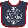 thumbnail image 3 of Inktastic Let the Good Times Roll Mardi Gras Boys or Girls Baby Bib, 3 of 4