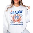 thumbnail image 5 of If Crabby Please Return to the Beach Sweatshirt Funny Coastal Crab Crewneck for Women Kids Family White Sweatshirt Adult L, 5 of 8