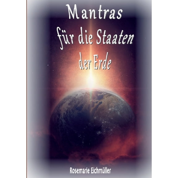 Mantras für die Staaten der Erde, (Paperback)