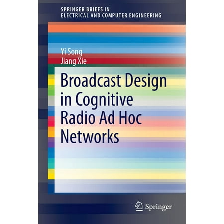 Broadcast Design in Cognitive Radio Ad Hoc Networks -