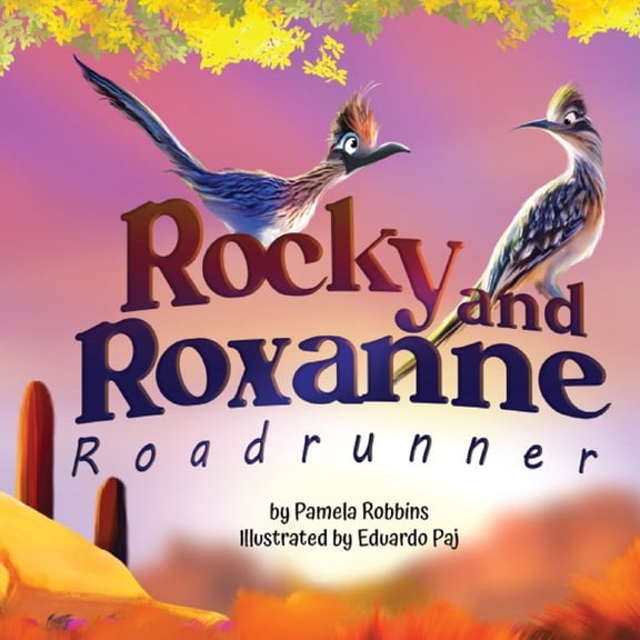 Rocky and Roxanne Roadrunner, (Paperback)