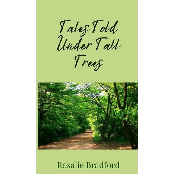 Tales Told Under Tall Trees, (Hardcover)