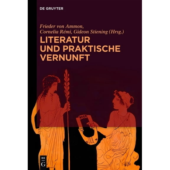 Literatur und praktische Vernunft, (Hardcover)
