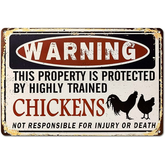 Funny Chicken Coop Sign - "Warning: Property Protected by Chickens" Decorative Metal Sign for Farm, Home, or Garden 12" * 8" (219)