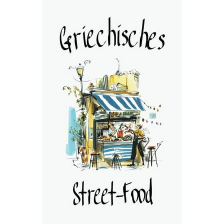 Griechisches Street-Food, (Paperback)