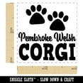 thumbnail image 2 of Pembroke Welsh Corgi Dog Paw Prints Fun Text Self-Inking Rubber Stamp Ink Stamper - Black Ink - Small 1 Inch, 2 of 7