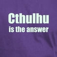 thumbnail image 3 of CafePress - Cthulhu Is The Answer Dark T Shirt - Men's Classic Graphic Cotton T-Shirt, 3 of 4