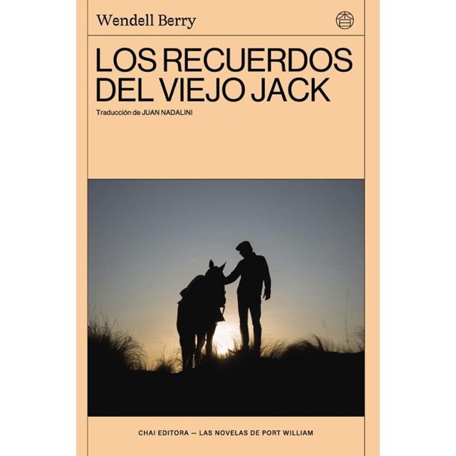 Los recuerdos del viejo Jack, de Berry Wendell, 2026