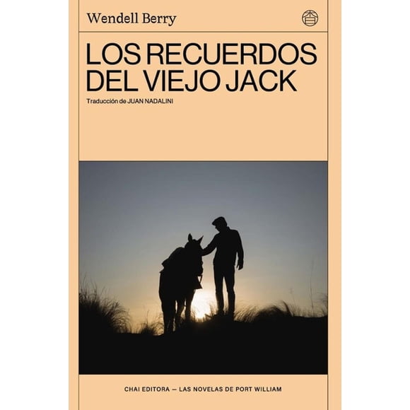 Los recuerdos del viejo Jack, de Berry Wendell, 2026