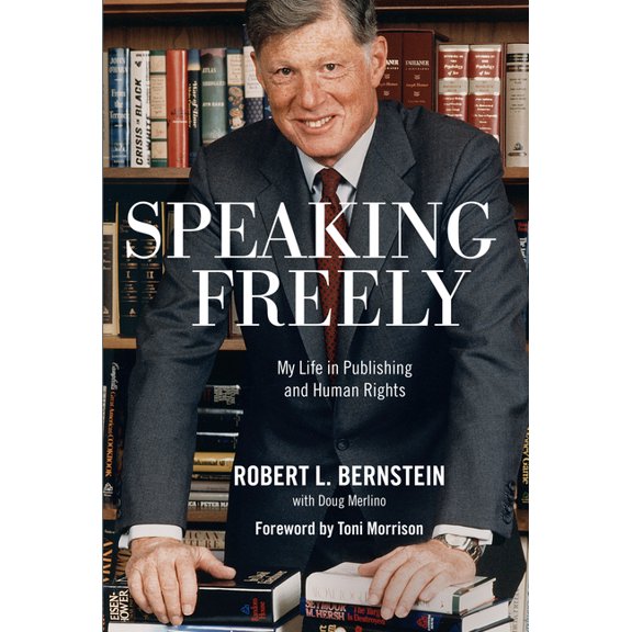 Speaking Freely: My Life in Publishing and Human Rights, (Hardcover)