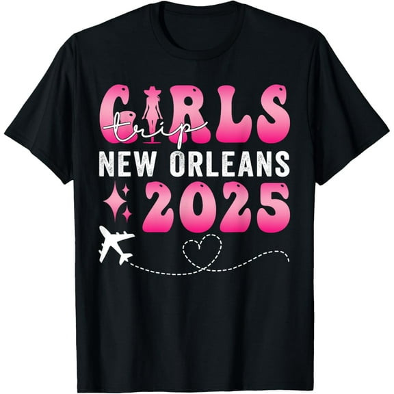 Girls Trip New Orleans 2025 Summer Vacation Ladies Weekend T-Shirt