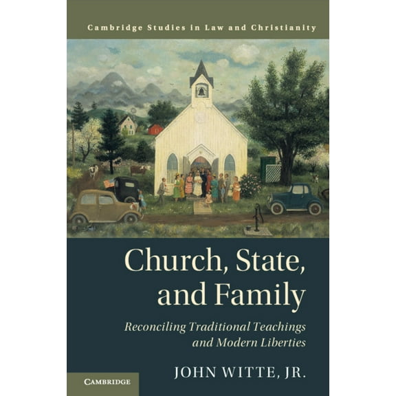 Law and Christianity Church, State, and Family, (Paperback)