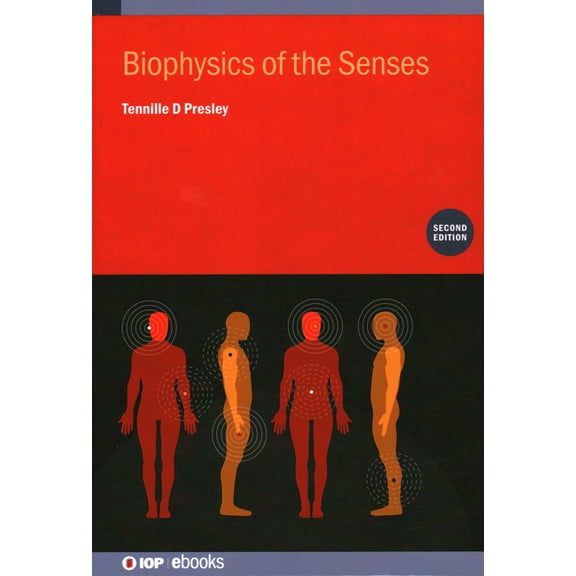 Biophysics of the Senses (Second Edition), (Hardcover)
