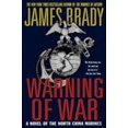 thumbnail image 1 of Pre-Owned Warning of War: A Novel of the North China Marines (Paperback) 0312303327 9780312303327, 1 of 1