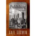 thumbnail image 3 of Publishing: A Writer's Memoir, 3 of 3