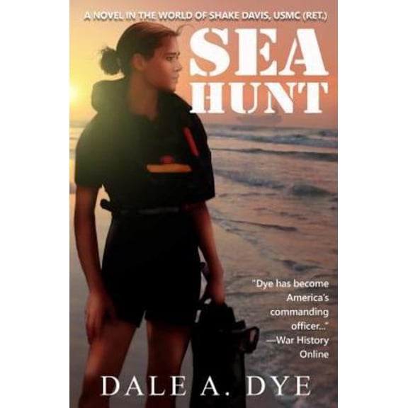 Pre-Owned Sea Hunt: A Novel in the World of Shake Davis, USMC (Ret.) (Paperback) 1944353194 9781944353193