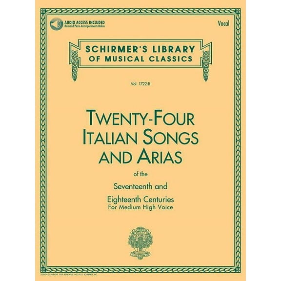 Schirmer's Library of Musical Class 24 Italian Songs and Arias of the 17th and 18th Centuries Vocal Collection and Piano Accompaniments Book with Online Aud, (Paperback)