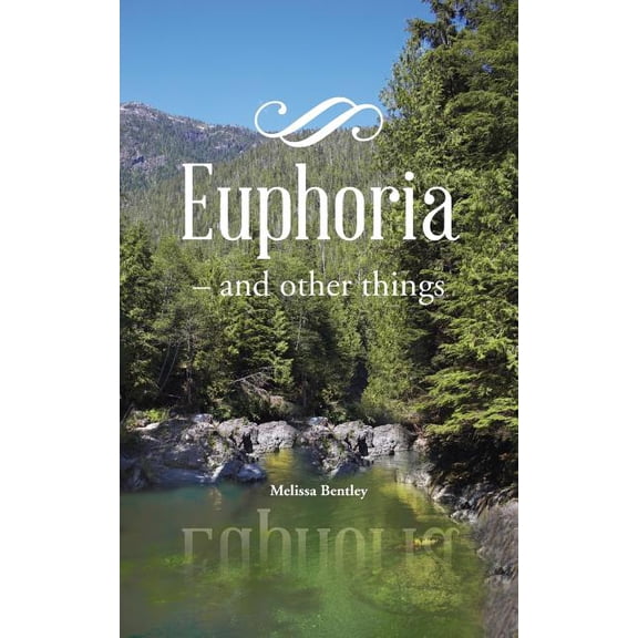 Euphoria : And Other Things