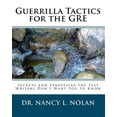 thumbnail image 1 of Pre-Owned Guerrilla Tactics for the GRE: Secrets and Strategies the Test Writers Don't Want You to Know (Paperback), 1 of 1
