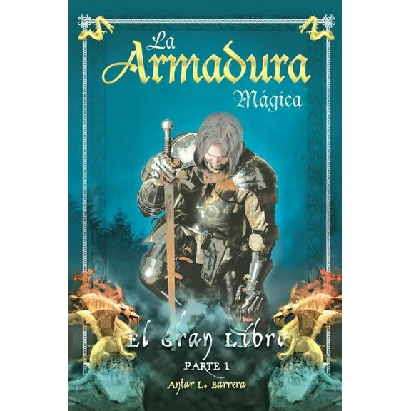 La Armadura Magica : El Gran Libro