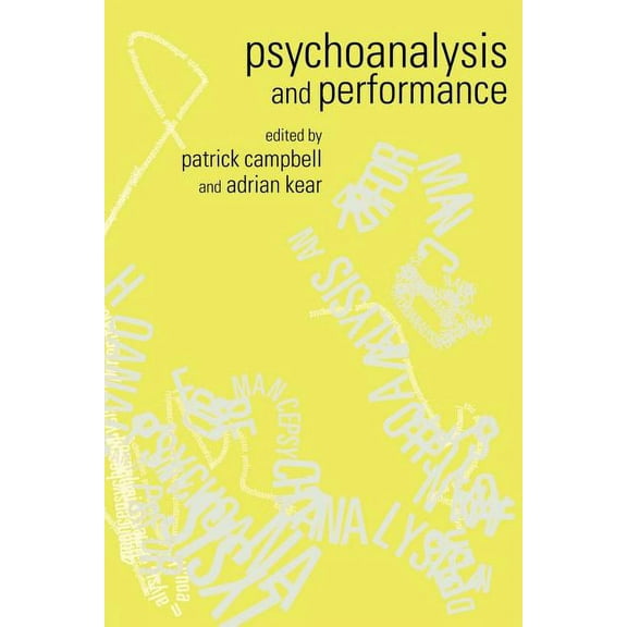 Psychoanalysis and Performance, (Paperback)