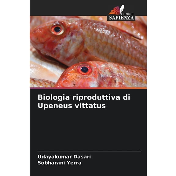 Biologia riproduttiva di Upeneus vittatus, (Paperback)