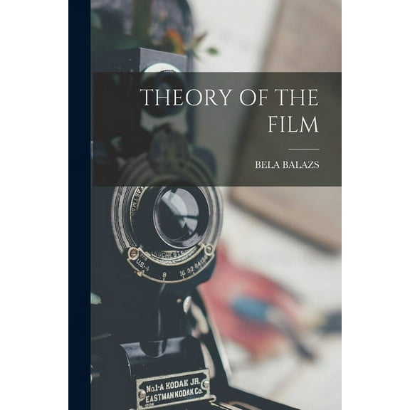 Theory of the Film (Paperback)