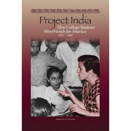 Project India : How College Students Won Friends for