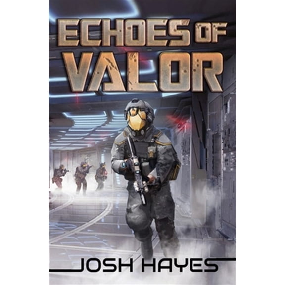 Pre-Owned Echoes of Valor: Valor Book Two (Paperback) by Josh Hayes