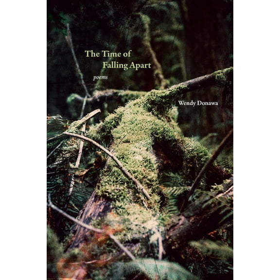 The Time of Falling Apart: Poems, (Paperback)
