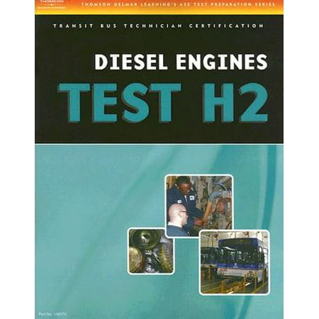 Ase Test Preparation Transit Bus H2 Diesel Engines