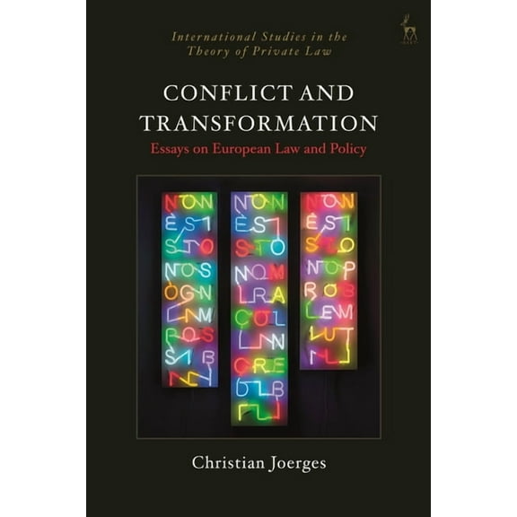 International Studies in the Theory of P Conflict and Transformation: Essays on European Law and Policy, (Hardcover)