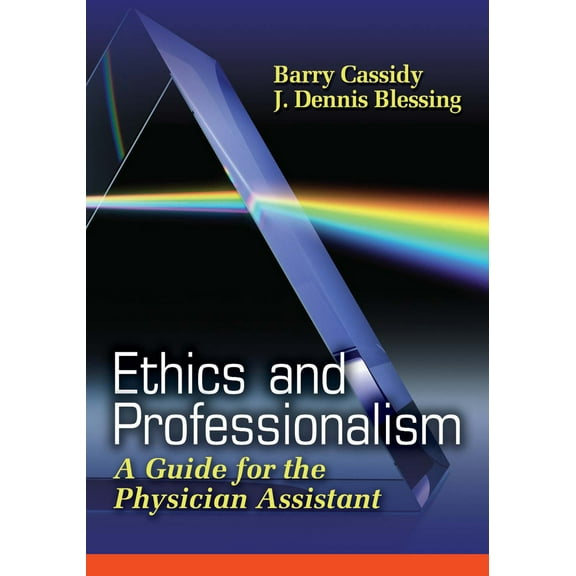 Pre-Owned Ethics and Professionalism: A Guide for the Physician Assistant (Paperback) 0803613385 9780803613386