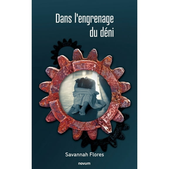 Dans l'engrenage du déni (Paperback)