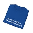 thumbnail image 4 of Humorous Patience Required Sarcastic Statements Introvert Hilarious Patiently Understanding Awkward Saying Unisex Softstyle T-Shirt, 4 of 4