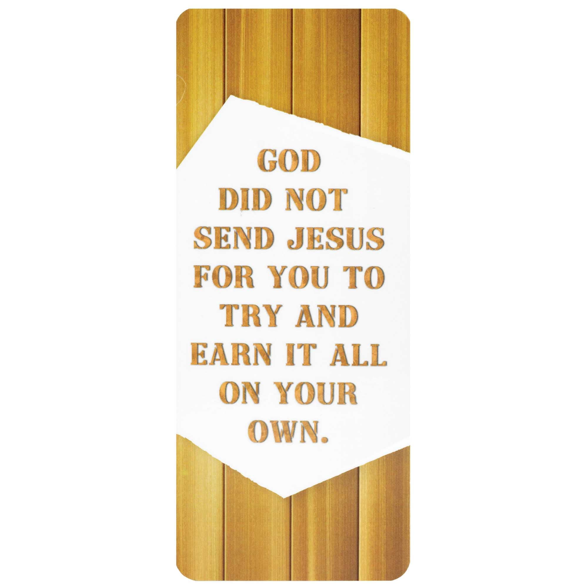 Dicksons God Earn It All Golden Plank 6.25 inch Paper Bookmark Pack of 12