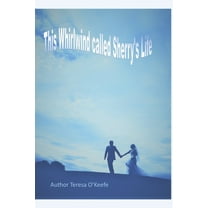 This Whirlwind called Sherry's Life (Paperback)