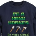 thumbnail image 3 of Instant Message - Gamer - I'm a Hard Worker In Video Games - Toddler & Youth Crewneck Fleece Sweatshirt, 3 of 6