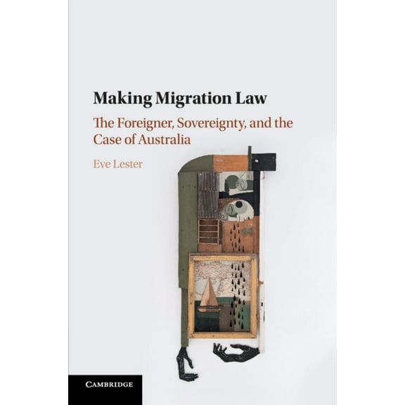 Making Migration Law, (Paperback)