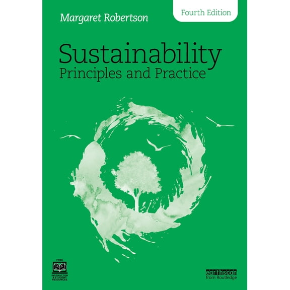 Sustainability Principles and Practice, (Paperback)