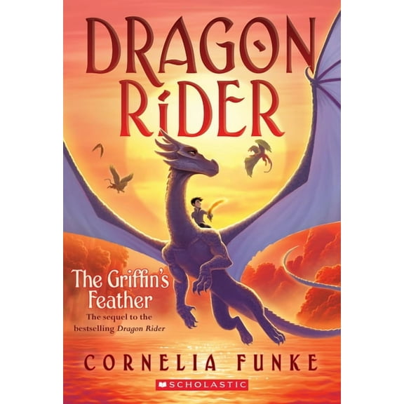 Dragon Rider The Griffin's Feather (Dragon Rider #2): Volume 2, (Paperback)