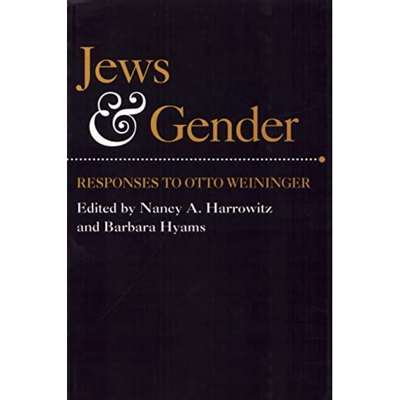 Pre-Owned Jews and Gender: Responses to Otto Weininger (Paperback) 1566392497 9781566392495