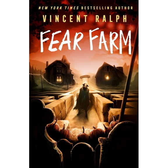 Bleak Haven Fear Farm: A Bleak Haven Novel, Book 4, (Paperback)