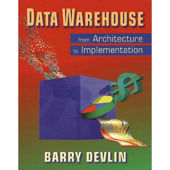 Pre-Owned Data Warehouse: From Architecture to Implementation (Paperback) 0201964252 9780201964257